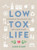 Low Tox Life 9781760634391 Paperback