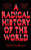 A Radical History of the World 9780745338040 Paperback