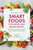 Smart Foods for ADHD and Brain Health 9781785924460 Paperback