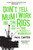 Don't Tell Mum I Work on the Rigs 9781857883770 Paperback