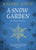 A Snow Garden and Other Stories 9781784162047 Paperback