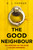 The Good Neighbour 9780008447960 Paperback