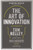 The Art Of Innovation 9781781256145 Paperback