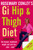 Gi Hip & Thigh Diet 9780099517771 Paperback