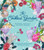 The Cocktail Garden 9781743792858 Hardback