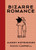 Bizarre Romance 9781911214236 Hardback