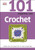 101 Essential Tips Crochet 9780241014721 Paperback