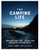 The Camping Life 9781579658434 Hardback
