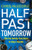 Half-Past Tomorrow 9781409187592 Paperback