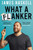 What a Flanker 9780008403706 Paperback