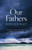 Our Fathers 9781529400069 Paperback