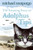 The Amazing Story of Adolphus Tips 9780007182466 Paperback