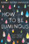 How To Be Luminous 9781509808250 Paperback