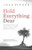 Hold Everything Dear 9781784783723 Paperback