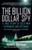 The Billion Dollar Spy 9781785783524 Paperback