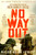 No Way Out 9781509864737 Paperback