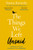 The Things We Left Unsaid 9781787463288 Paperback