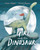 The Girl and the Dinosaur 9781408880548 Paperback