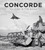 Concorde: An Icon in the News 9780750989107 Hardback