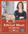 The Ethical Meat Handbook, Revised and Expanded 2nd Edition 9780865719231 Paperback