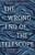 The Wrong End of the Telescope 9781472156112 Hardback