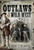 Outlaws of the Wild West 9781526782373 Hardback