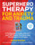 Superhero Therapy for Anxiety and Trauma 9781787755543 Paperback