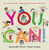 You Can! 9781913074609 Hardback