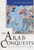 The Arab Conquests 9781838933401 Hardback