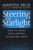 Steering By Starlight 9780749929312 Paperback