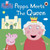 Peppa Pig: Peppa Meets the Queen 9781409313205 Paperback