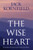The Wise Heart 9781846041259 Paperback