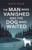 The Man Who Vanished and the Dog Who Waited 9781472131768 Paperback