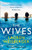The Wives 9780007569274 Paperback