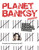 Planet Banksy 9781912785674 Paperback