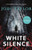 White Silence 9781472264480 Paperback