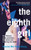 The Eighth Girl 9781782276944 Hardback