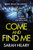 Come and Find Me (DI Marnie Rome Book 5) 9781472248992 Paperback