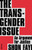 The Transgender Issue 9780241423141 Hardback