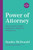 Power of Attorney:  The One-Stop Guide 9781788164634 Paperback