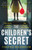 The Children's Secret 9780751574883 Paperback