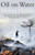 Oil on Water 9780141046846 Paperback