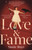 Love & Fame 9780349008936 Paperback