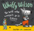 Whiffy Wilson: The Wolf who wouldn't go to school 9781408325865 Paperback