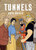 Tunnels 9781770464667 Hardback