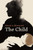 The Child 9781783785469 Hardback