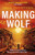 Making Wolf 9781472131201 Paperback