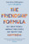 The Friendship Formula 9781789545869 Paperback