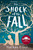 The Shock of the Fall 9780007491452 Paperback