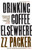 Drinking Coffee Elsewhere 9781841955568 Paperback